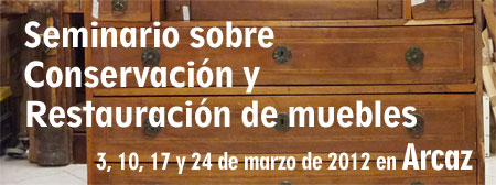 Curso sobre restauración y conservación de muebles en Arcaz